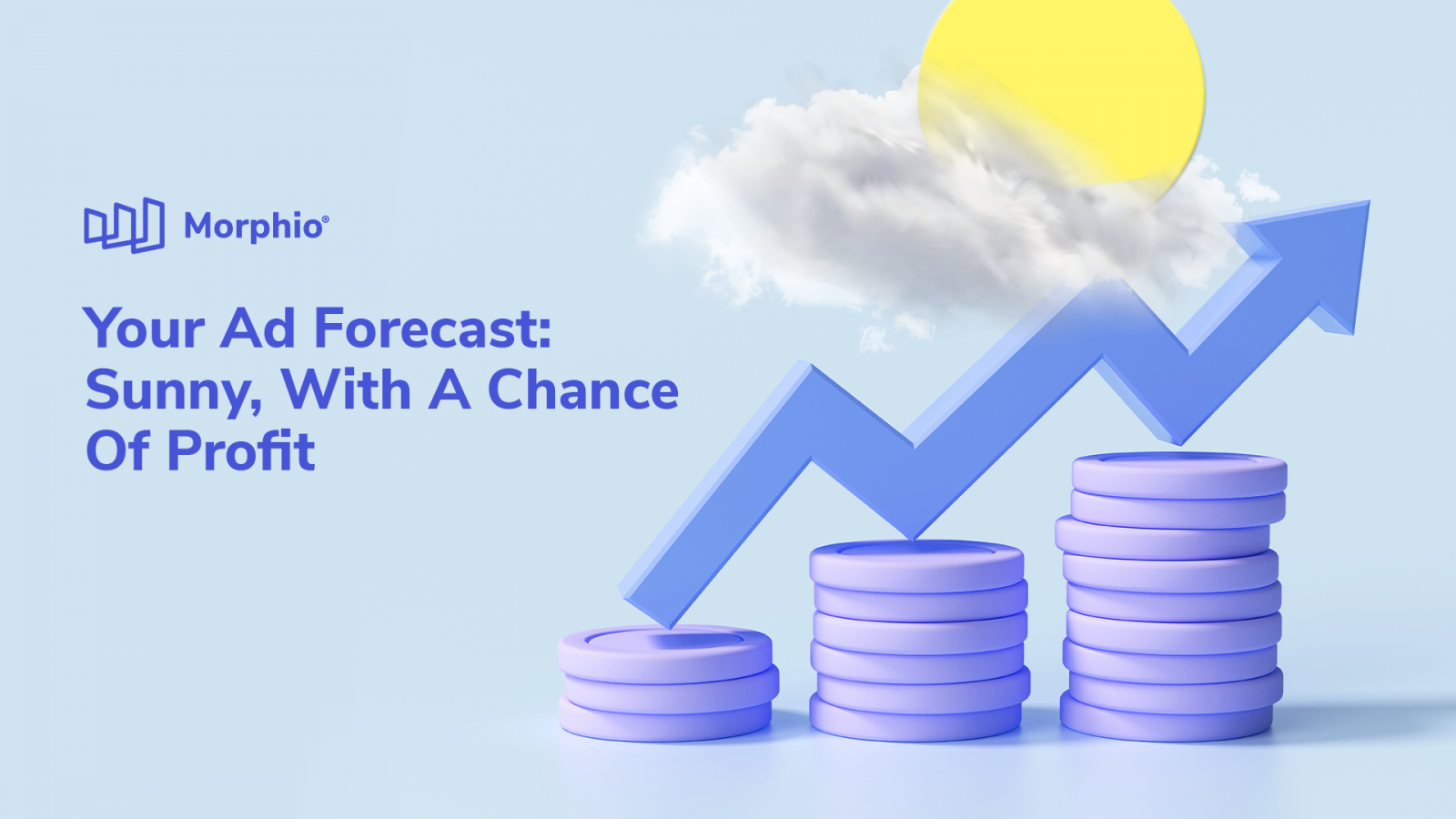 Your Ad Forecast: Sunny, With A Chance Of Profit Featured Image